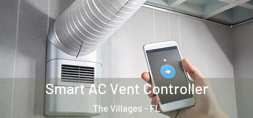 Smart AC Vent Controller The Villages - FL